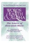 Words Earth & Aloha: Source of Hawaiian Music [IMPORT]